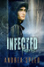 Infected Paris (Infected, #0.5) by Andrea Speed