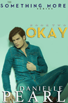 Okay (Something More, #2)