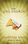 The God Cookie by Geoffrey  Wood