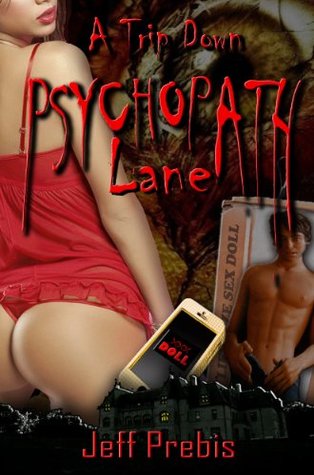 a-trip-down-psychopath-lane