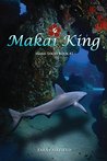 Makai King (Makai Series Book 2)