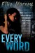 Every Word (Every, #2) by Ellie Marney