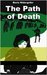 The Path of Death by Boris Nidergofer