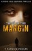 Those of the Margin (Derek Cole #2) by T. Patrick Phelps