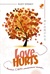 Love Hurts: Akankah Cinta Membawamu Kembali
