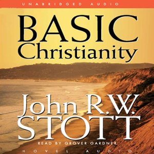Basic Christianity by John R.W. Stott