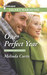One Perfect Year (A Harmony Valley Novel #4) by Melinda Curtis