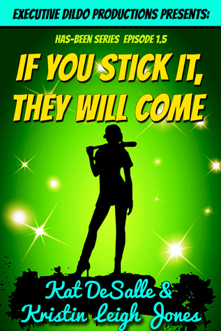 if-you-stick-it-they-will-come