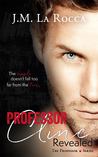 Professor Cline: Revealed (Professor, #1)