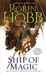 Ship of Magic (Liveship Traders, #1) by Robin Hobb