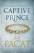 Captive Prince (Captive Prince, #1) by C.S. Pacat