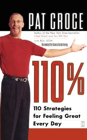 110%: 110 Strategies for Feeling Great Every Day Libros en línea para descargar y leer