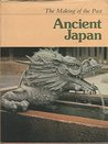 Ancient Japan (The Making of the past) Ancient Japan (The Making of the past)