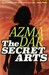 The Secret Arts by Azma Dar