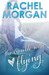 The Trouble with Flying (The Trouble, #1) by Rachel Morgan