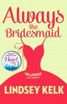 Always the Bridesmaid cover