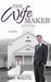 The Wife Maker (The Husband Maker, #3) by Karey White
