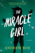 The Miracle Girl by Andrew Roe