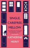 Single, Carefree, Mellow cover