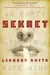 Sekret (Sekret, #1) by Lindsay Smith