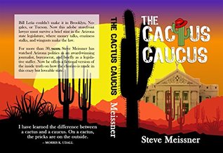 The Cactus Caucus (Cactus Cacus Book 1)