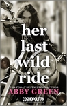 Her Last Wild Ride cover