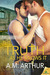 The Truth as He Knows It (Perspectives, #1) by A.M. Arthur