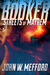 Booker - Streets of Mayhem (A Private Investigator Thriller Series of Crime and Suspense) by John W. Mefford
