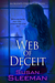 Web of Deceit (Agents Under Fire #1) by Susan Sleeman