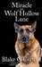 Miracle on Wolf Hollow Lane by Blake O'Connor