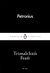 Trimalchio's Feast (Little Black Classics #21) by Petronius Arbiter