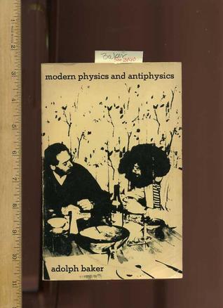 modern-physics-and-antiphysics
