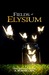 Fields of Elysium by A.B. Whelan