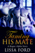 Taming His Mate (Rogue Alpha #2) by Lissa Ford