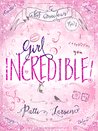 Girl Incredible (Kit MacLean #1)
