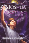 Joshua and the Lightning Road (Lightning Road #1)