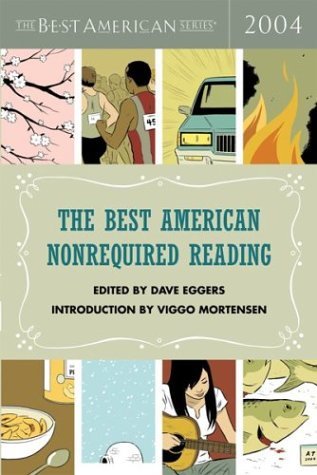 The Best American Nonrequired Reading 2004(Best American Nonrequired Reading)