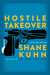 Hostile Takeover (John Lago Thriller) by Shane Kuhn