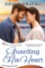 Guarding His Heart (Half Moon Bay #3) by Annie Seaton