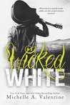 Wicked White (Wicked White, #1)