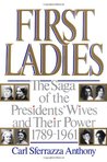 First Ladies by Carl Sferrazza Anthony