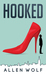 Hooked by Allen Wolf