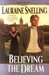 Believing the Dream (Return to Red River, #2) by Lauraine Snelling
