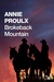 Brokeback Mountain by Annie Proulx