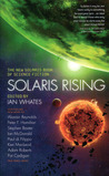 Solaris Rising: The New Solaris Book of Science Fiction