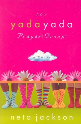 The Yada Yada Prayer Group (The Yada Yada Prayer Group #1)