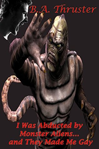 i-was-abducted-by-monster-aliens-and-they-made-me-gay-oh-my-volume-1