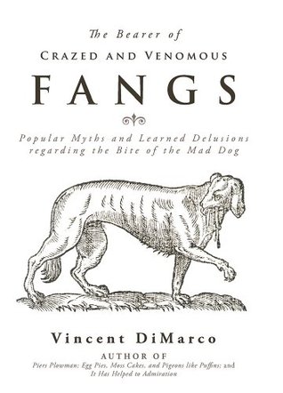 the-bearer-of-crazed-and-venomous-fangs-popular-myths-and-learned-delusions-regarding-the-bite-of-the-mad-dog