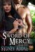 Sword of Mercy (La Patron's Sword, #2) by Sydney Addae