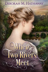 When Two Rivers Meet cover